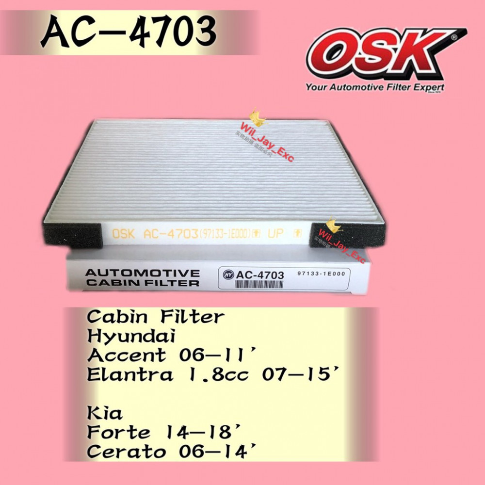 OSK CABIN FILTER AC-4703 HYUNDAI ACCENT, ELANTRA 1.8CC, KIA FORTE , CERATO AIRCOND FILTER OSK CABIN FILTER AC-4703 HYUNDAI ACCENT, ELANTRA 1.8CC, KIA FORTE , CERATO AIRCOND FILTER