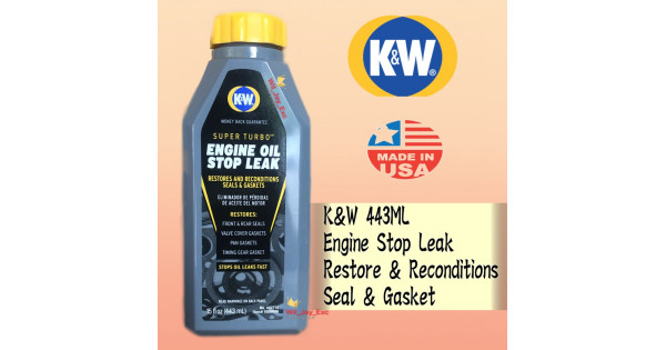 K&W ENGINE OIL STOP LEAK SUPER TURBO 443ML RESTORE AND RECONDITIONS
