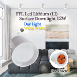 FFL Led Lithium (Li) Surface Downlight 12W Day Light/Warm White#FF Lighting#Led Downlight#Ceiling Light#Lampu Siling