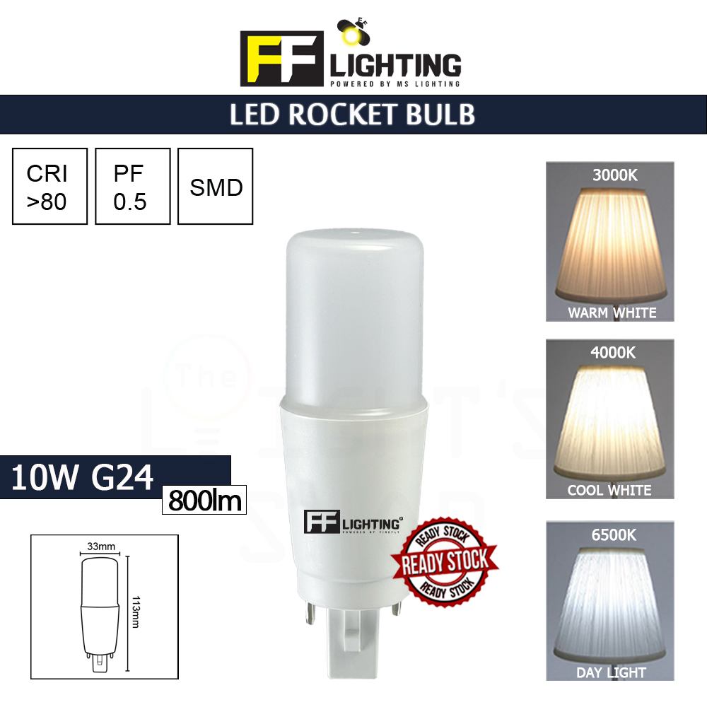 FFL Led Rocket Bulb 10W G24 Day Light/Cool White/Warm White#FF Lighting#G24 Bulb#Stick Bulb#Mentol#电灯泡