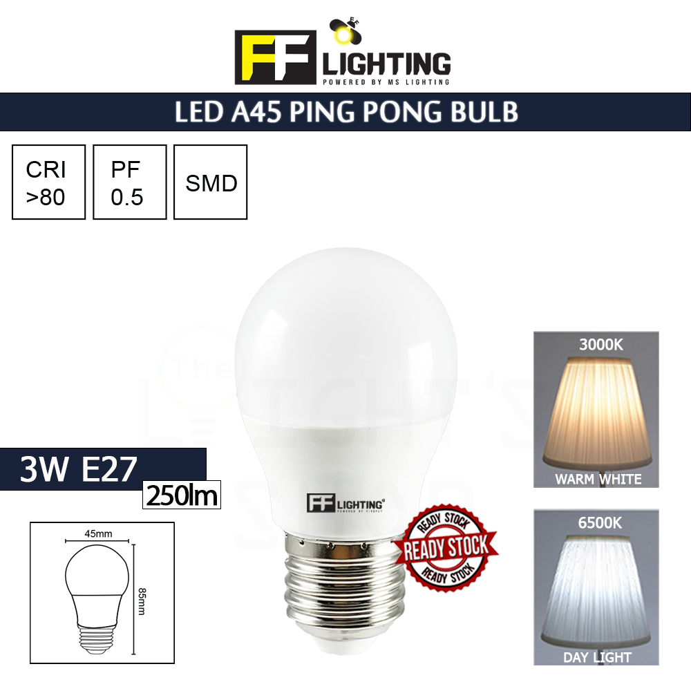 FFL Led A45 Ping Pong Bulb 3W E27 Day Light/Warm White#FF Lighting#E27 Bulb#A45 Led Bulb#A Bulb#Mentol#电灯泡