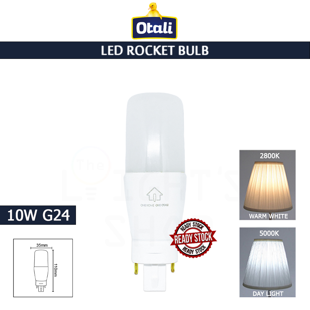 Otali Led Rocket Bulb 10W G24 Day Light/Warm White#Stick Bulb#Led Bulb#G24 Bulb#Mentol Lampu#电灯泡