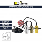 FFL Lamp Holder E27 C/W Wire (L1) Gold/Copper/Silver#FF Lighting#Hanging Light Holder#Pendant#Ceiling Holder#E27 Bulb