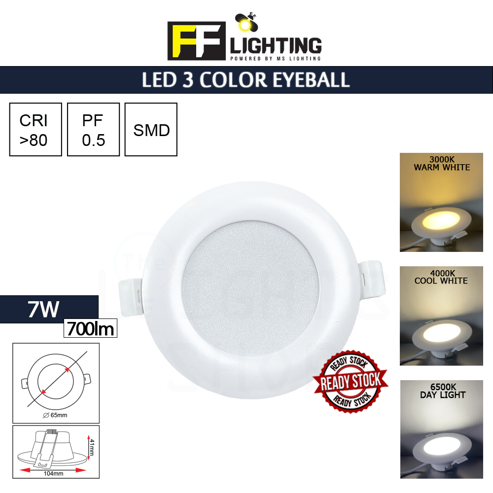 FFL Led 3 Color Eyeball 7W Day Light/Cool White/Warm White#FF Lighting#Spotlight#Downlight#Ceiling Light#Lampu Siling#灯 FFL Led 3 Color Eyeball 7W Day Light/Cool White/Warm White#FF Lighting#Spotlight#Downlight#Ceiling Light#Lampu Siling#灯