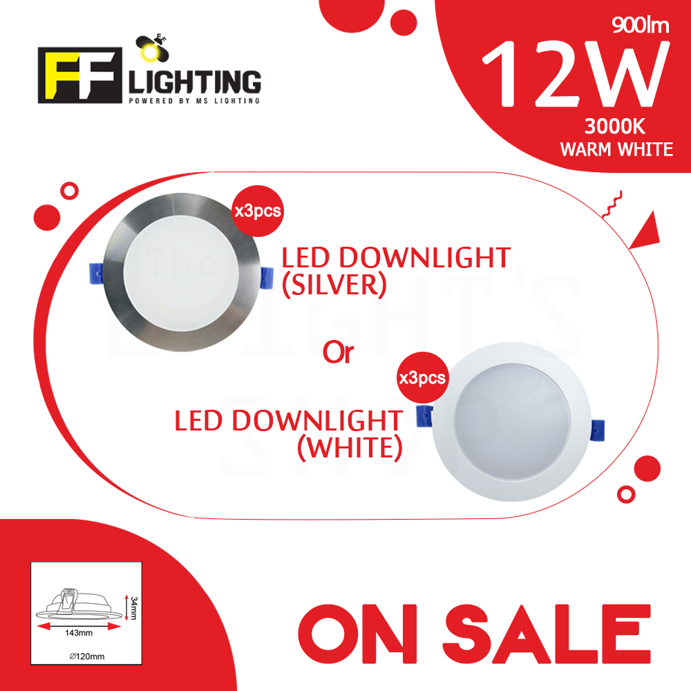 [Special Sales] FFL Led Downlight 12W White/Silver Warm White X3pcs#FF Lighting#Ceiling Light#Lampu Siling#吸顶灯