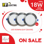 [Special Sales] FFL Led Downlight 18W White/Silver Warm White X3pcs#FF Lighting#Ceiling Light#Lampu Siling#吸顶灯