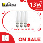 [Special Sales] FFL Led Rocket Bulb (Series 2) 13W E27 Warm White X3pcs#FF Lighting#E27 Bulb#Stick Bulb#Mentol Lampu#电灯泡