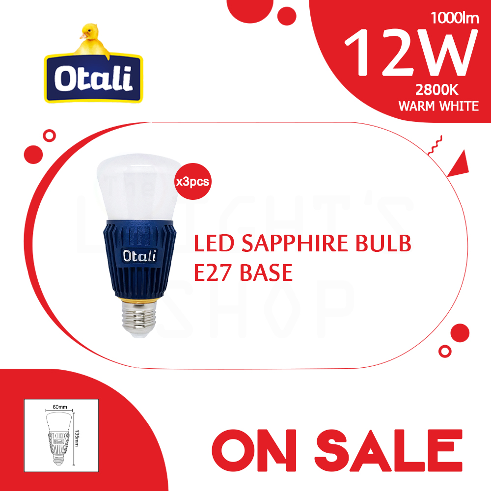 [Special Sales] Otali Led Sapphire Bulb 12W E27 Warm White X3pcs#Led Bulb#E27 Bulb#Mentol Lampu#电灯泡