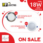 [Special Sales] FFL Led Downlight 18W White/Silver Warm White X3pcs#FF Lighting#Ceiling Light#Lampu Siling#吸顶灯