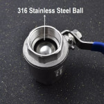 ITALY Full Bore Ball Valve High Temp. 316 Stainless Steel 3/4”,1 1/4”,1 1/2”, 2”