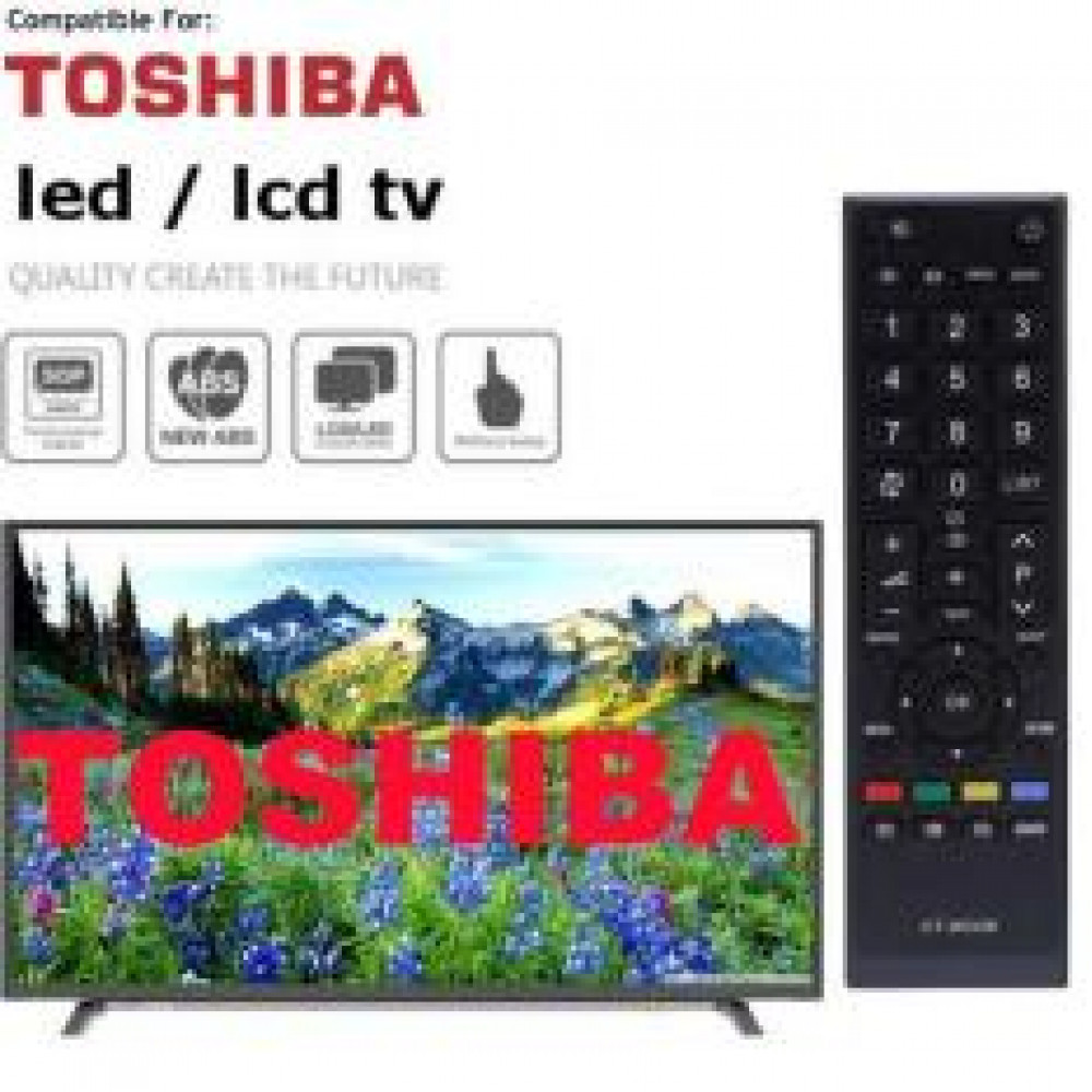 TOSHIBA COMPATIBLE LCD/LED TV REMOTE CONTROL TOSHIBA COMPATIBLE LCD/LED TV REMOTE CONTROL