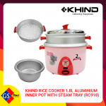 KHIND RICE COOKER 1.8L ALUMINIUM INNER POT WITH STEAM TRAY (RC918)