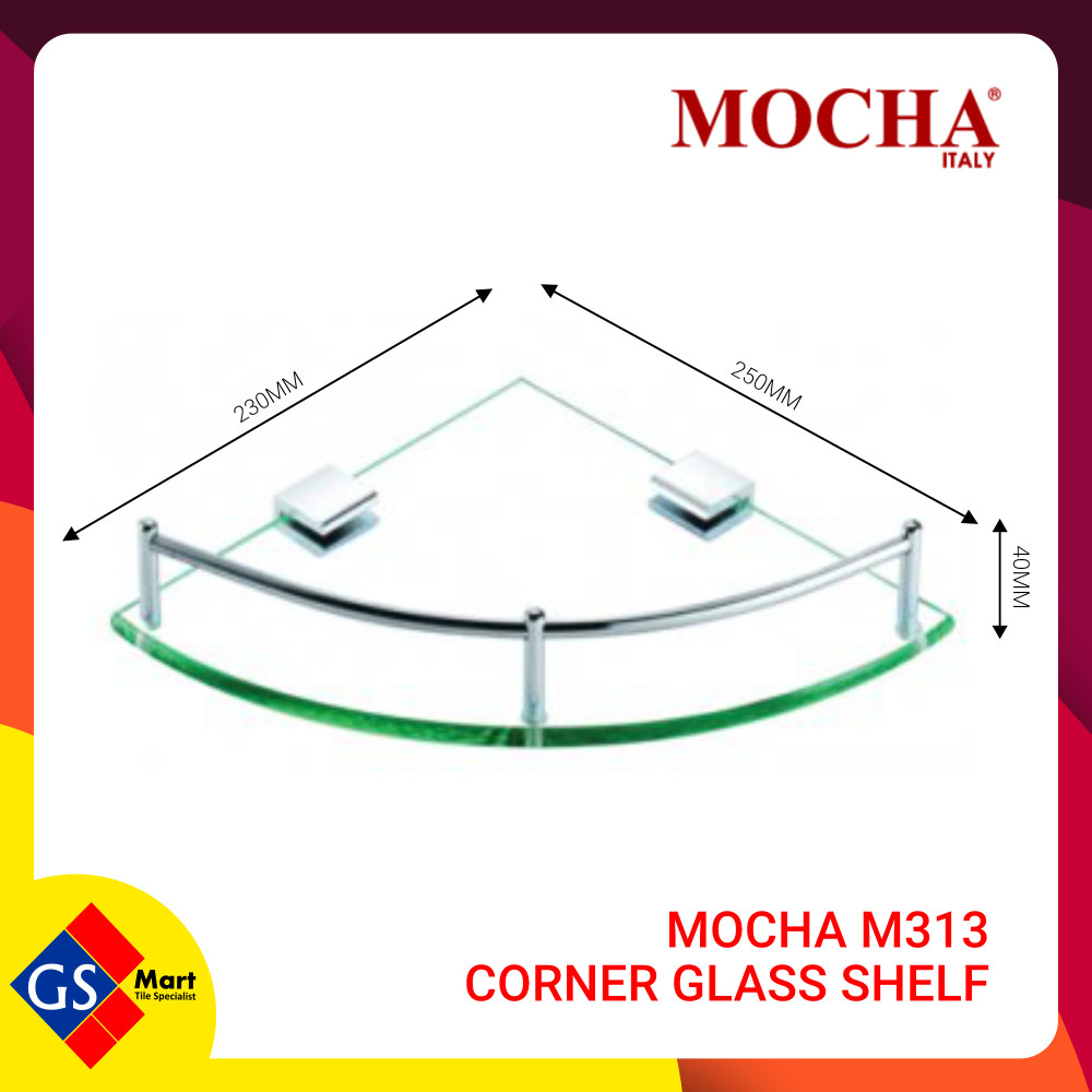 MOCHA M313 CORNER GLASS SHELF MOCHA M313 CORNER GLASS SHELF