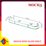 MOCHA M303 GLASS SHELF