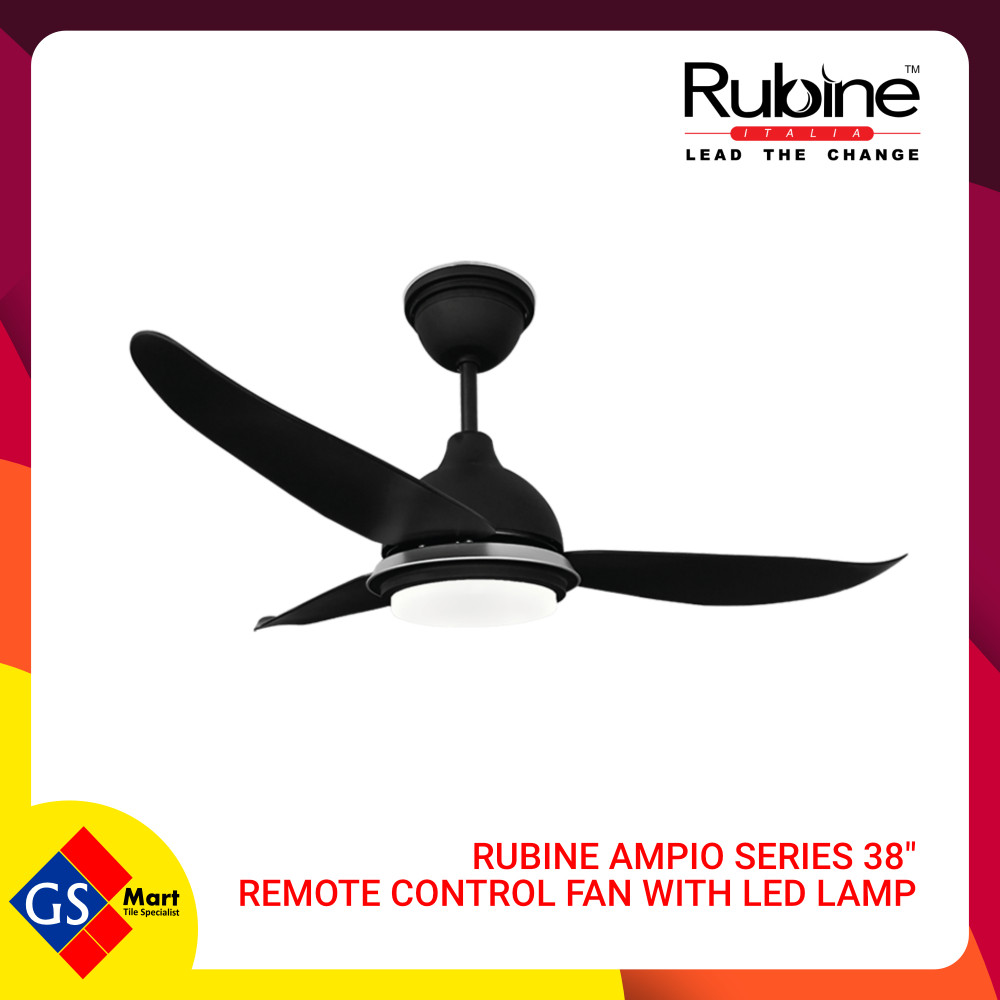 RUBINE AMPIO SERIES 38" REMOTE CONTROL FAN WITH LED LAMP RUBINE AMPIO SERIES 38" REMOTE CONTROL FAN WITH LED LAMP