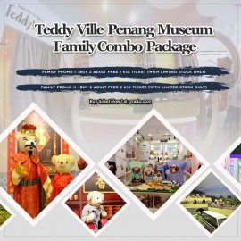 image of TEDDY VILLE COMBO FAMILY PACKAGE I (Buy 2 Adult Free 1 Kid Ticket)