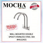 MOCHA WALL MOUNTED DOUBLE SPOUT STAINLESS STEEL 304 M4522ASS #KITCHEN FAUCET#KERAN DAPUR#厨房水龙头