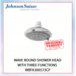 JOHNSON SUISSE WAVE ROUND SHOWER HEAD  WITH THREE FUNCTIONS - WBFA300573CP #KEPALA PANCURAN#花洒