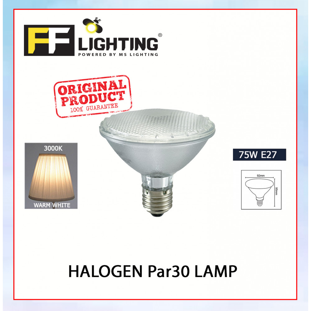 FFL Halogen Par30 Lamp 75W E27 Warm White#FF Lighting#E27 Bulb#Spot light Bulb#HalogenA Bulb#Halogen Lamp#Mentol#电灯泡