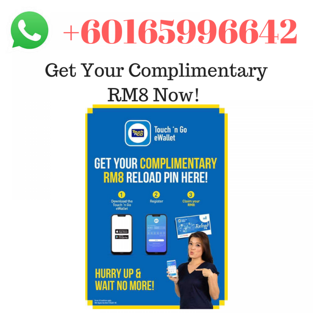 Get Complimentary RM8 for First time User For Touch N Go Ewallet App Get Complimentary RM8 for First time User For Touch N Go Ewallet App
